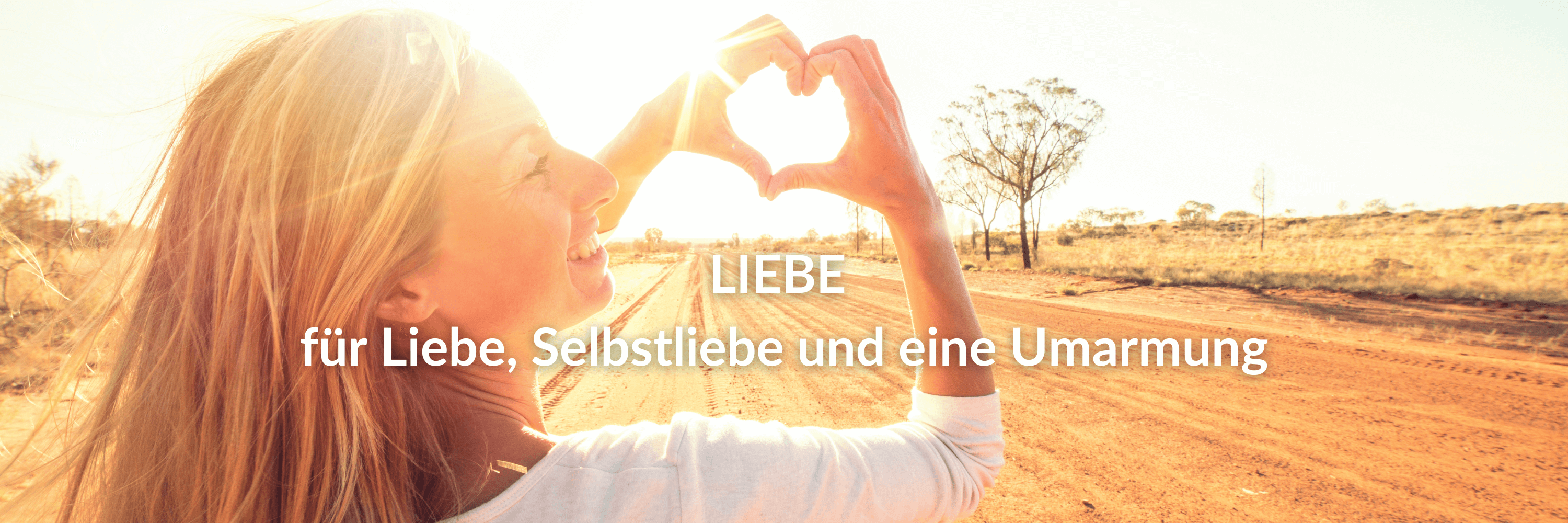 Steigerung von Liebe und Selbstliebe