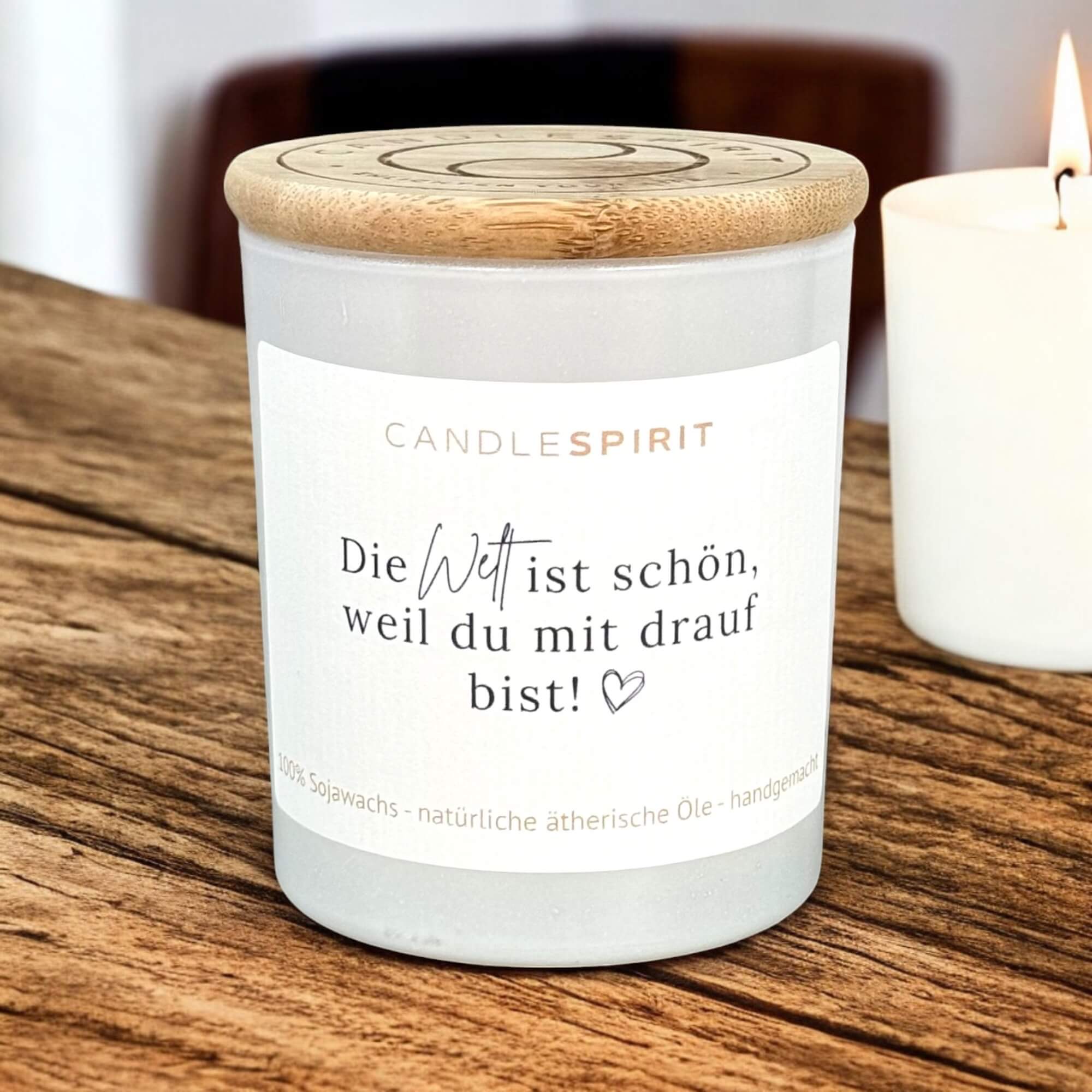 AromatherapieKerze "Die Welt ist schön, weil Du mit drauf bist! Bild 1