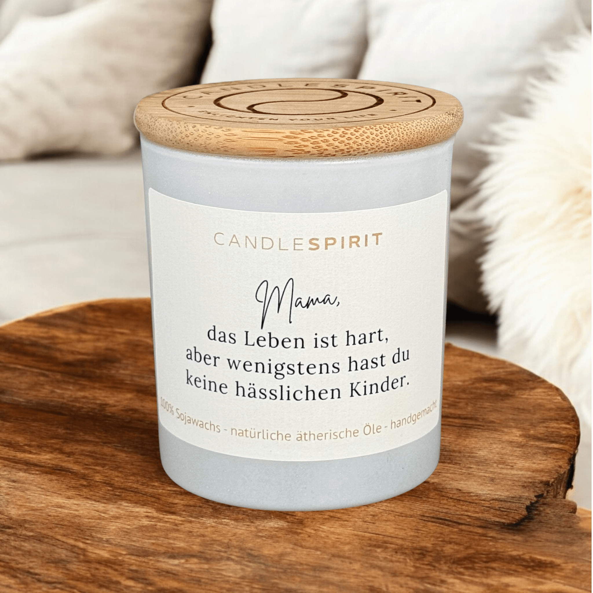 "Mama, das Leben ist hart, aber wenigstens hast du keine hässlichen Kinder." | Aromatherapie Duftkerze mit Gratis Meditation